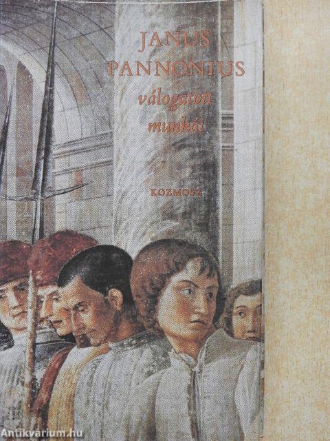 Janus Pannonius válogatott munkái