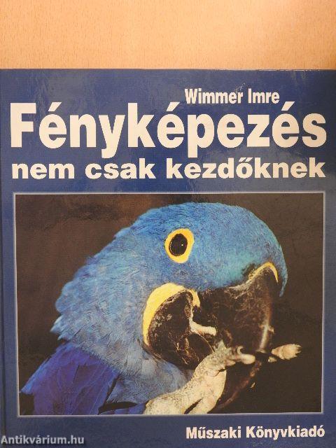 Fényképezés nem csak kezdőknek