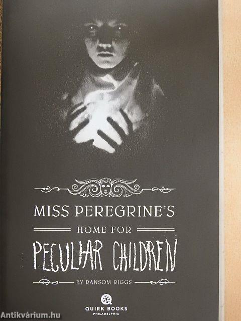 Miss Peregrine's Home for Peculiar Children