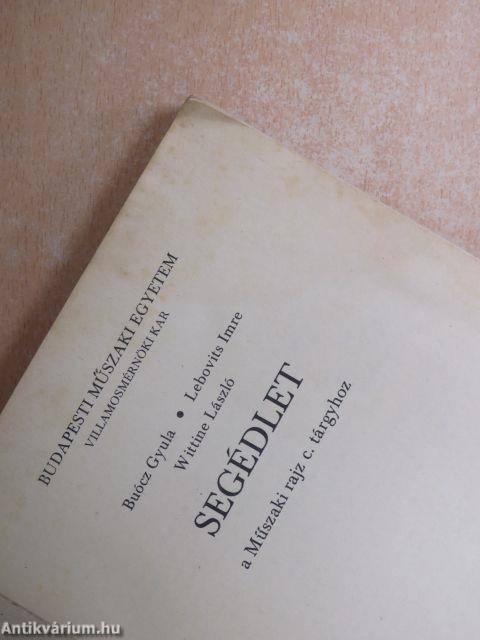 Segédlet a Műszaki rajz c. tárgyhoz