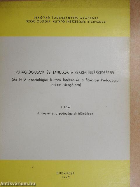 Pedagógusok és tanulók a szakmunkásképzésben II.