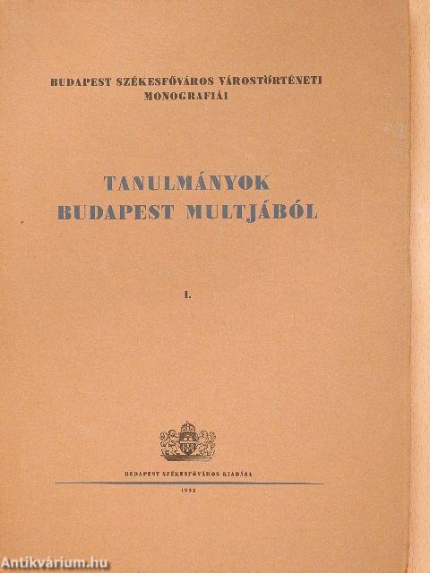 Tanulmányok Budapest multjából I-IX. (nem teljes sorozat)