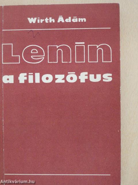 Lenin a filozófus (dedikált példány)