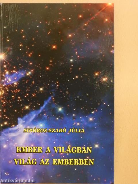 Ember a világban - világ az emberben (dedikált példány)