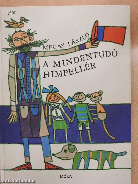 A mindentudó himpellér