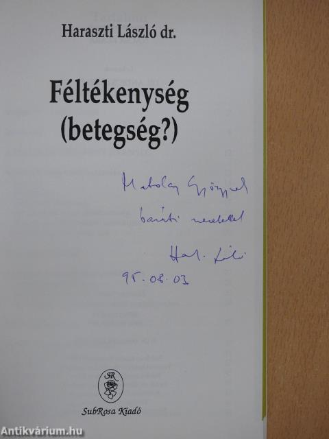 Féltékenység (betegség?) (dedikált példány)