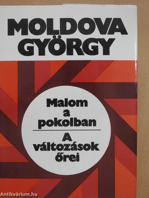 Malom a pokolban/A változások őrei (aláírt példány)
