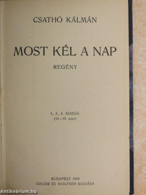 Most kél a nap