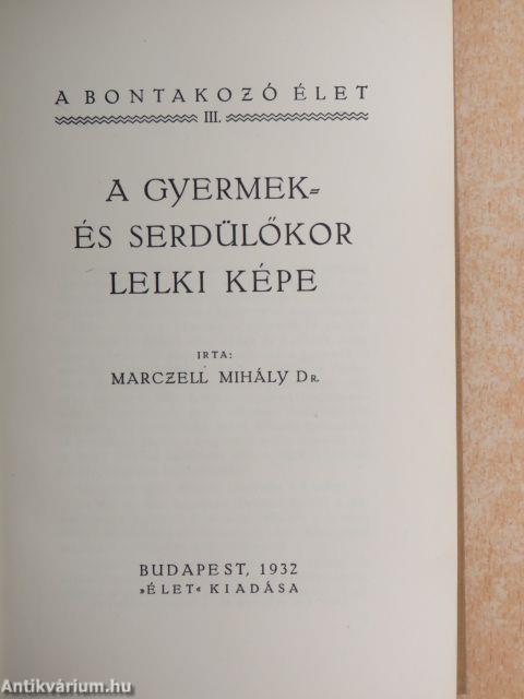 A gyermek- és serdülőkor lelki képe