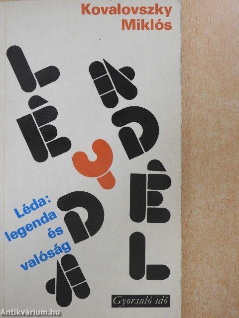 Léda: legenda és valóság