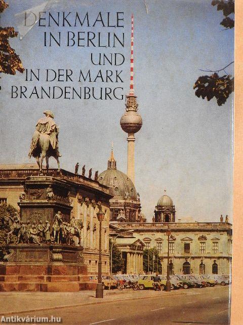 Denkmale in Berlin und in der Mark Brandenburg