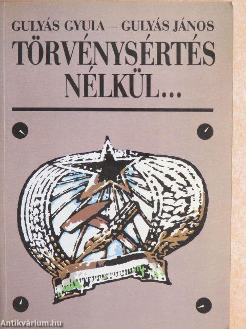 Törvénysértés nélkül...