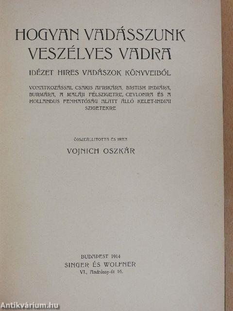 Hogyan vadásszunk veszélyes vadra