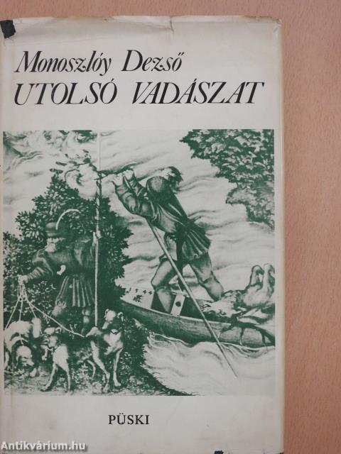 Utolsó vadászat (dedikált példány)