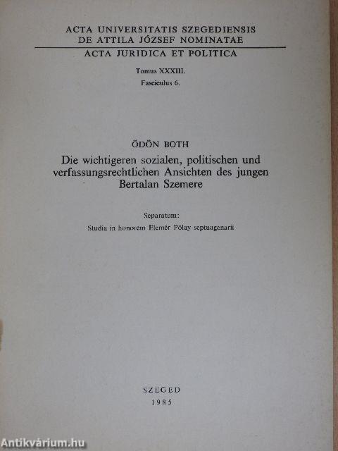 Die wichtigeren sozialen, politischen und verfassungsrechtlichen Ansichten des jungen Bertalan Szemere