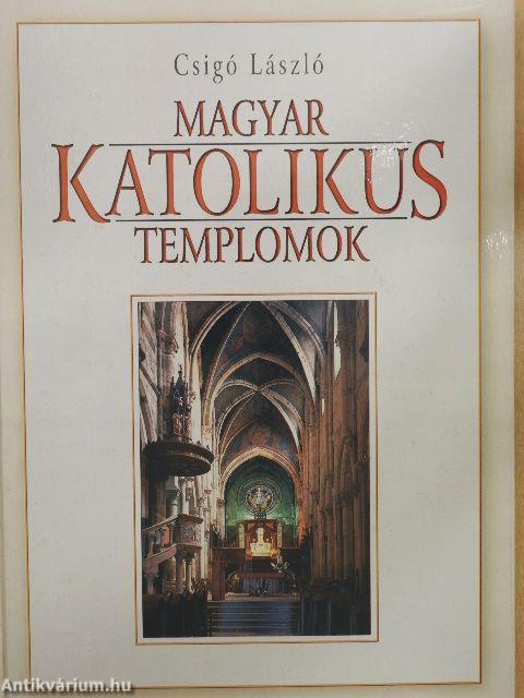 Magyar katolikus templomok