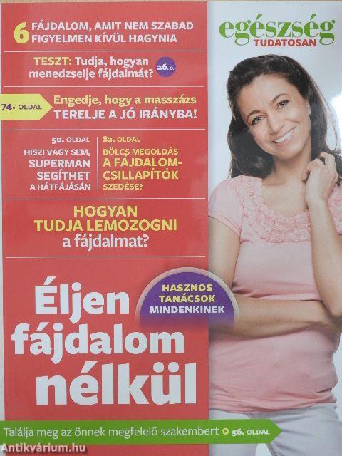 Éljen fájdalom nélkül