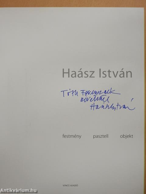 Haász István (dedikált példány)