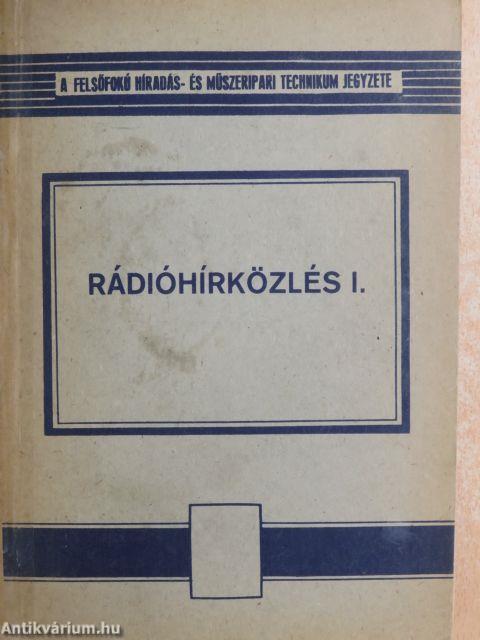 Rádióhírközlés I.