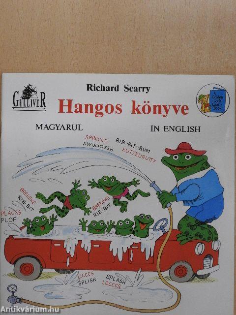Richard Scarry hangos könyve magyarul és angolul