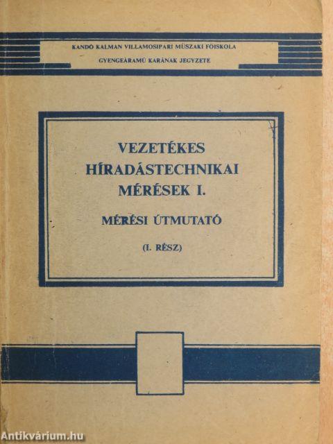 Vezetékes híradástechnikai mérések I/1.