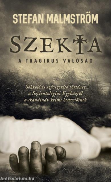 Szekta - A tragikus valóság