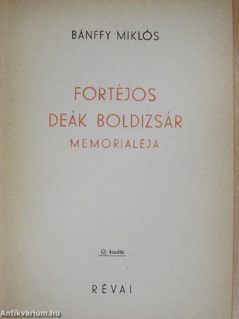 Fortéjos Deák Boldizsár memorialéja