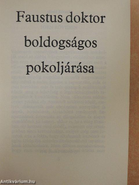 Faustus doktor boldogságos pokoljárása