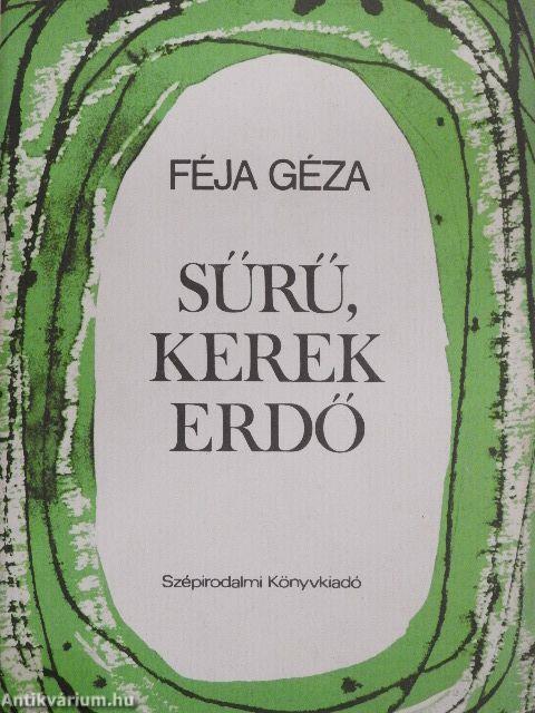 Sűrű, kerek erdő