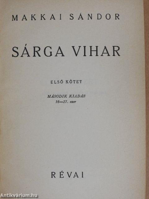 Sárga vihar I-II.