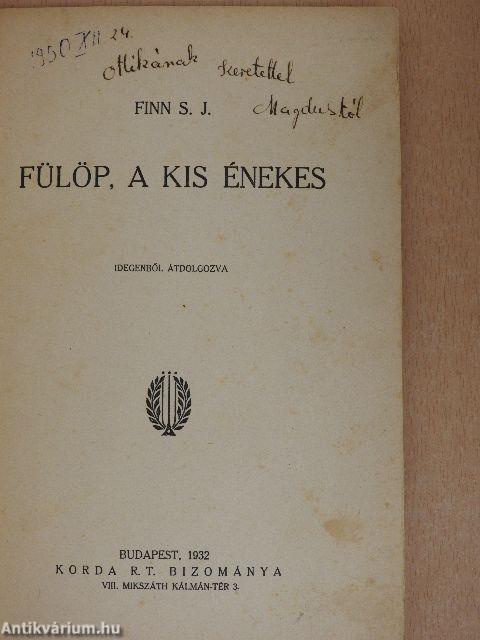 Fülöp, a kis énekes