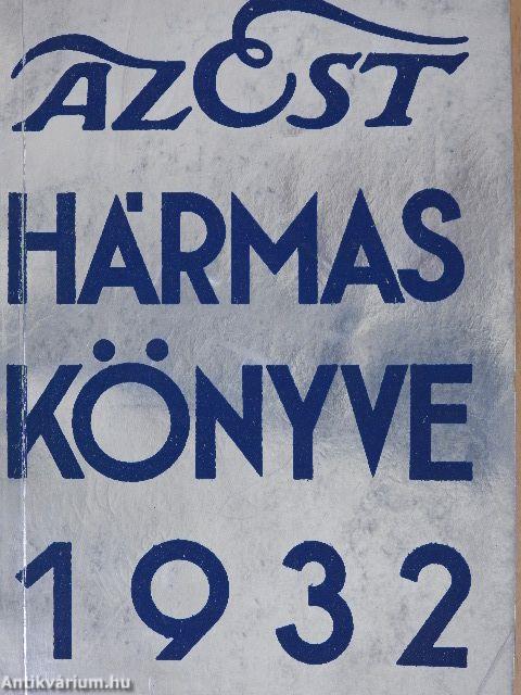 Az Est hármaskönyve 1932.