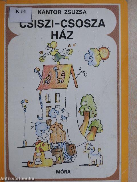 Csiszi-csosza ház