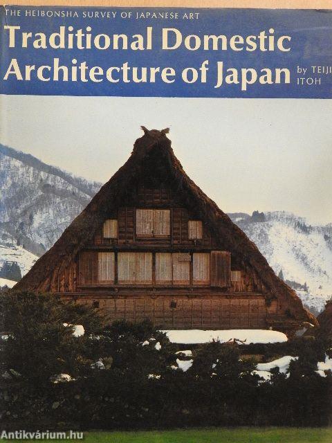 Traditional Domestic Architecture of Japan