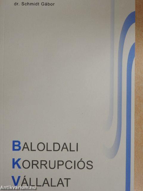 Baloldali Korrupciós Vállalat