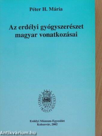 Az erdélyi gyógyszerészet magyar vonatkozásai