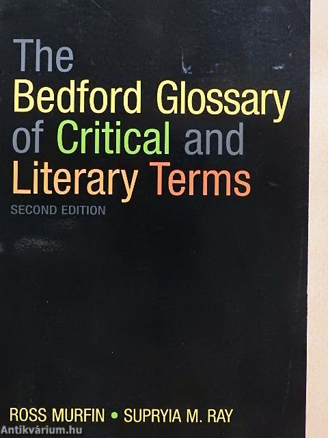 The Bedford Glossary of Critical and Literary Terms