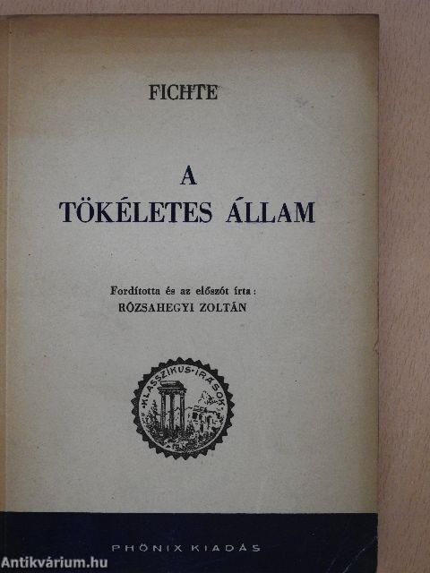 A tökéletes állam (Dr. Castiglione László könyvtárából)