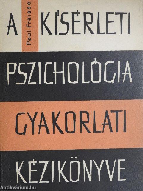 A kísérleti pszichológia gyakorlati kézikönyve