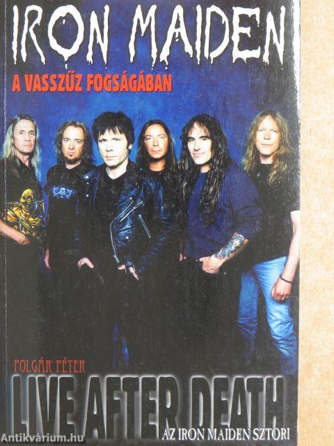Iron Maiden, a vasszűz fogságában