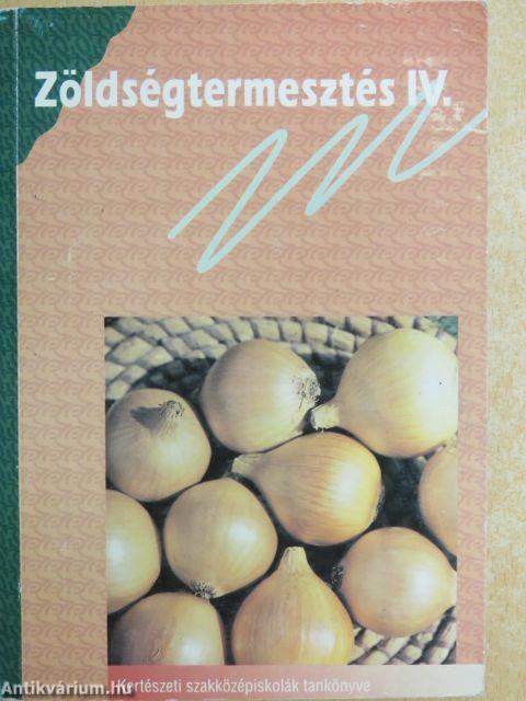 Zöldségtermesztés IV.