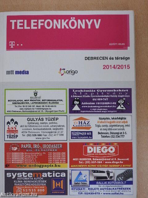 Telefonkönyv - Debrecen és térsége 2014/2015