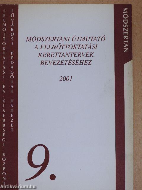 Módszertani útmutató a felnőttoktatási kerettantervek bevezetéséhez