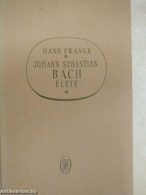 Johann Sebastian Bach élete