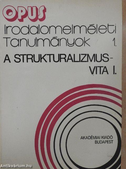 A strukturalizmus-vita I-II.