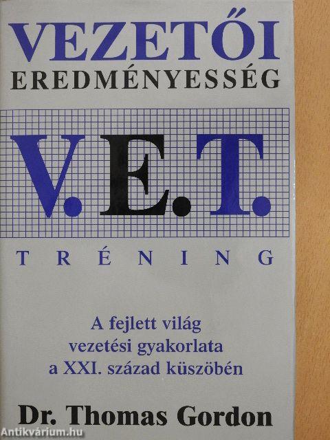 V. E. T. - Vezetői Eredményesség Tréning