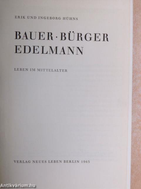 Bauer, Bürger, Edelmann