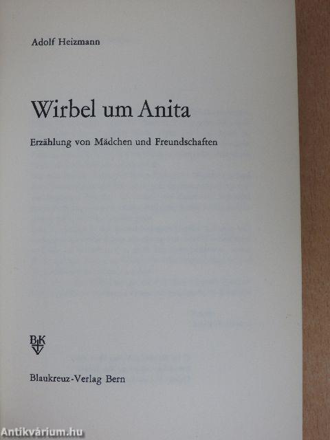 Wirbel um Anita