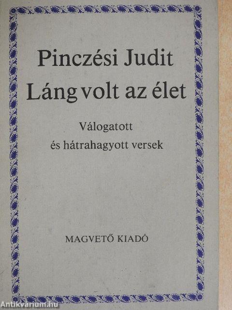 Láng volt az élet