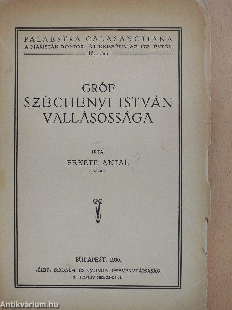 Gróf Széchenyi István vallásossága